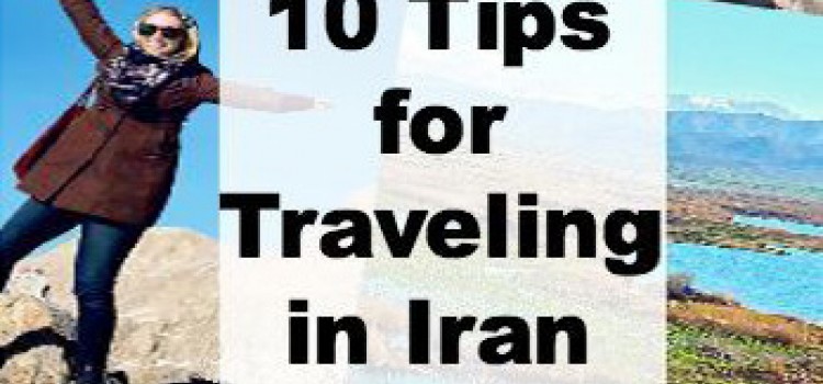 10 Tips You Should Know Before Visiting Iran